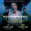 Οι Hooverphonic έρχονται στην Ελλάδα με κουαρτέτο εγχόρδων για τα 25 χρόνια του “The Magnificent Tree”!͏