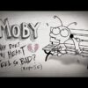 Moby ‘Why Does My Heart Feel So Bad?’ (Official video)