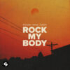 R3HAB, INNA, Sash! – Rock My Body (Official Lyric Video)