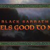 Black Sabbath – Feels Good To Me (Official Video)