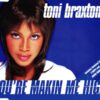 Toni Braxton – You’re Makin’ Me High (Official Video)