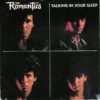 The Romantics – Talking in Your Sleep (Official Video)