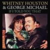 Whitney Houston, George Michael – If I Told You That (Official Video)