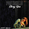 Portishead – Glory Box (Official Video)