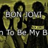 Bon Jovi – Born To Be My Baby (Official Video)