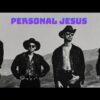 Ιστορίες πίσω από τα τραγούδια : Personal Jesus (Depeche Mode)