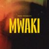 Zerb – Mwaki (feat. Sofiya Nzau)(Official Audio)