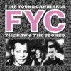 Fine Young Cannibals – Good Thing (Official Video)